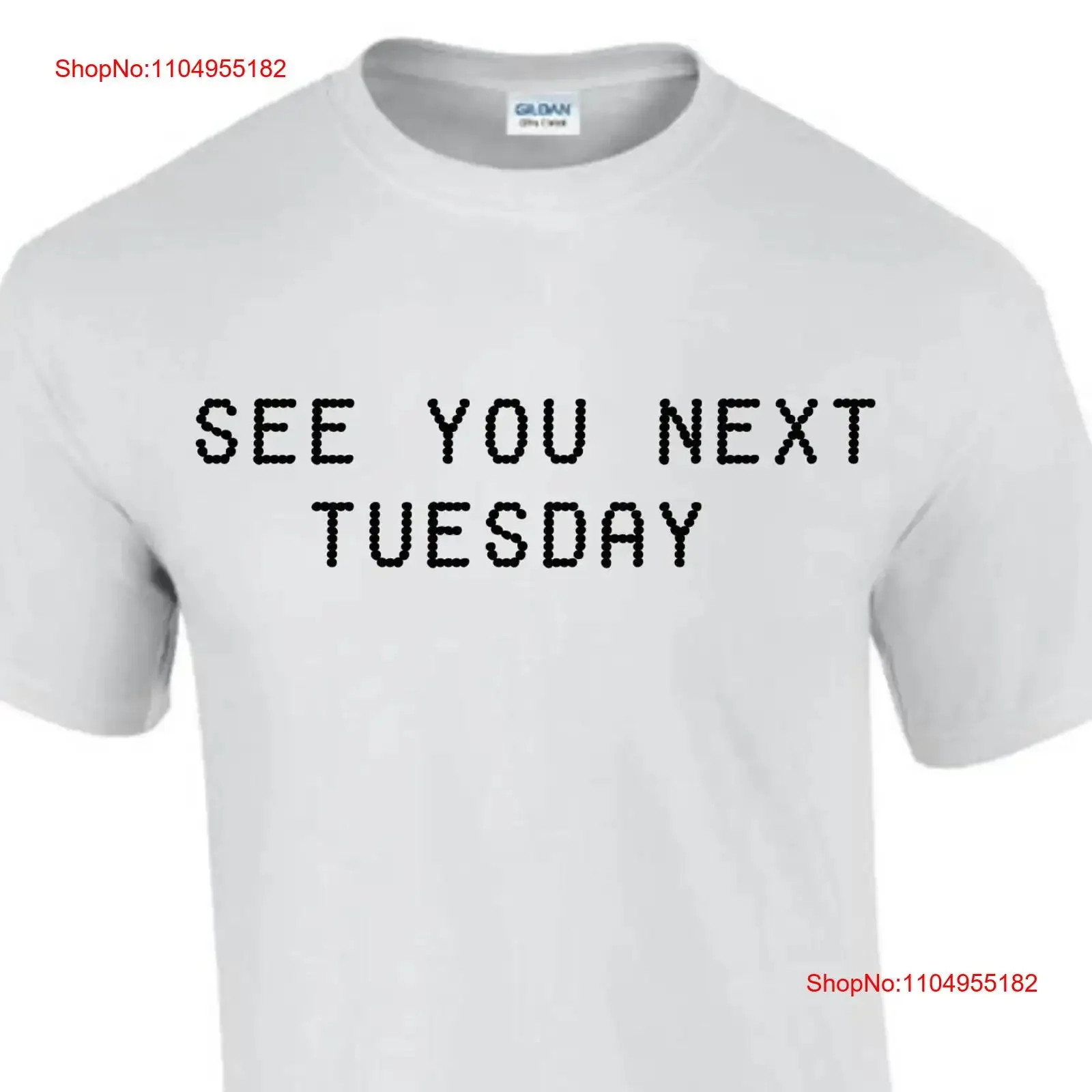 

See You Next Tuesday Cu t Funny Rude Мужская женская рубашка T0165 винтажная стираная дизайнерская одежда уличная одежда универсальная графика