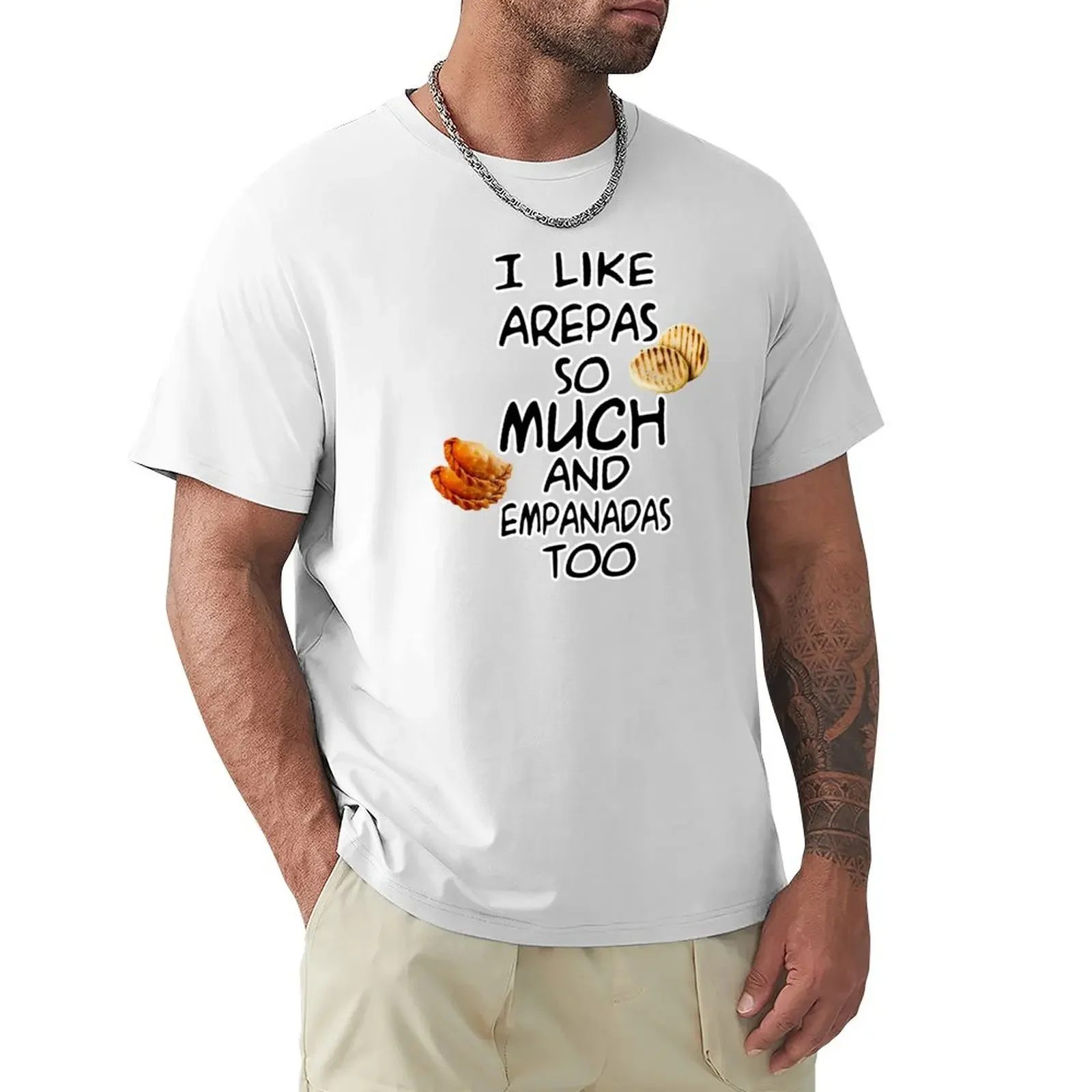 I like Arepas and empanadas T-shirt quick drying aesthetic clothes mens graphic t-shirts funny