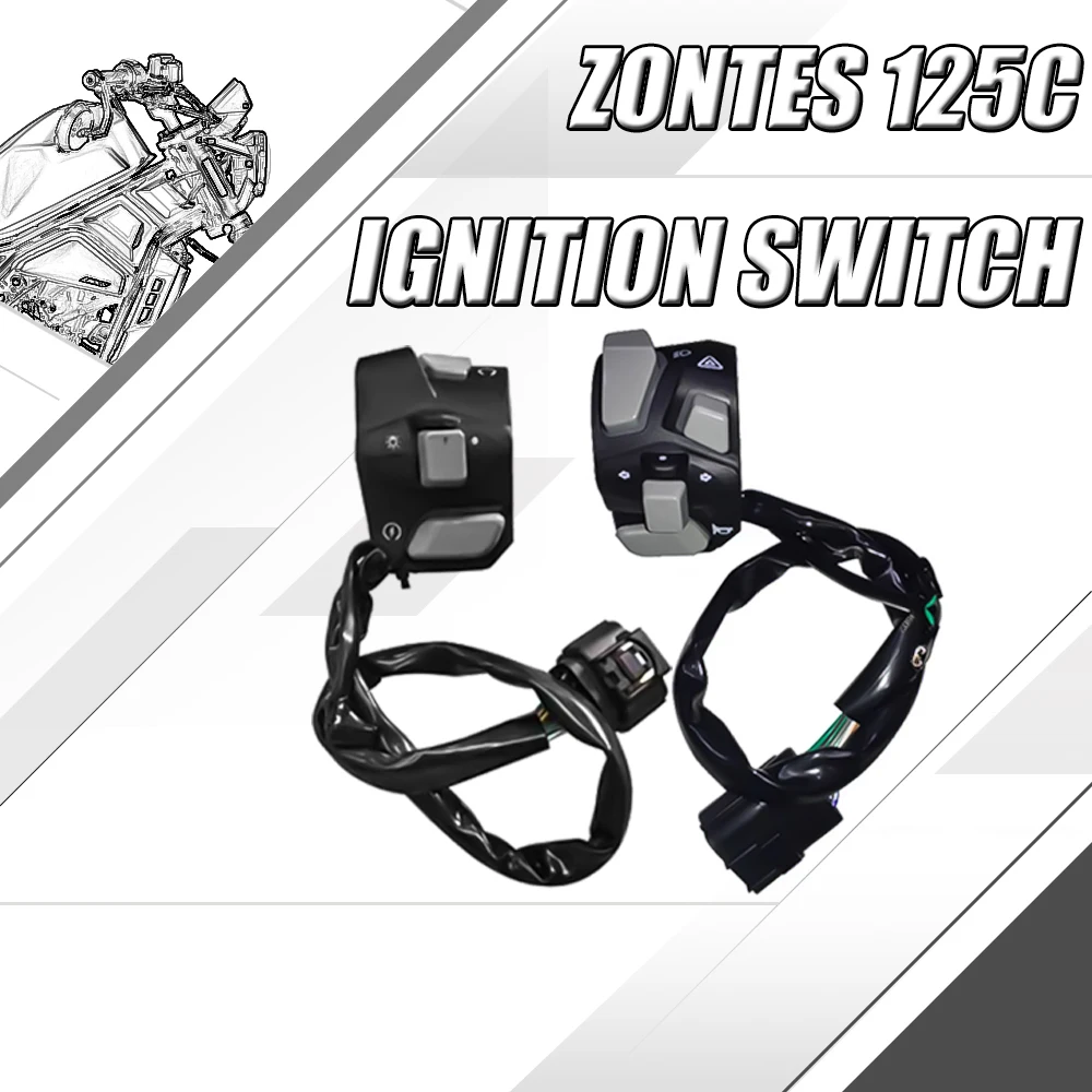 

For ZONTES 125C C125 125 C Motorcycle Left And Right Switch Horn Steering Start Ignition Dutton Fit ZONTES 125C