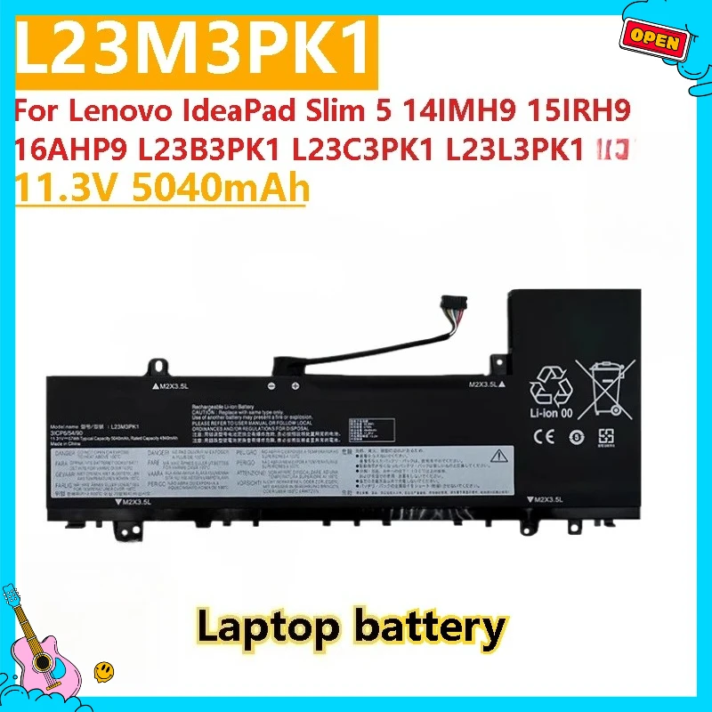 

Brand New High Quality Replacement Laptop battery 11.3V 5040mAh L23M3PK1 For Lenovo IdeaPad Slim 5 14IMH9 15IRH9 16AHP9