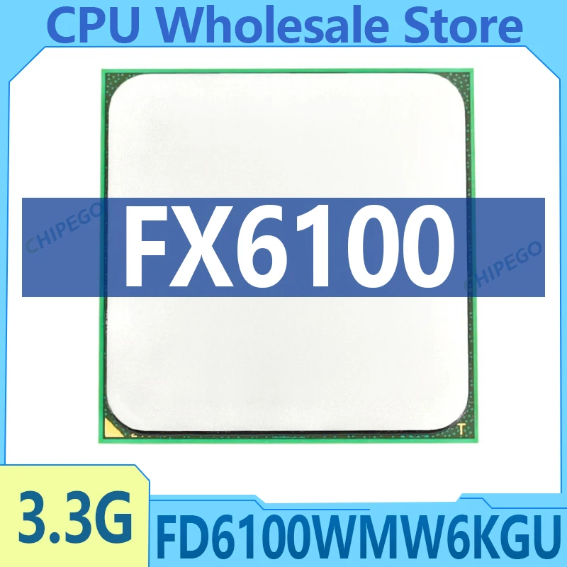 FX-Series FX-6100 FX 6100 FX6100 3.3 GHz Six-Core CPU Processor FD6100WMW6KGU Socket AM3+