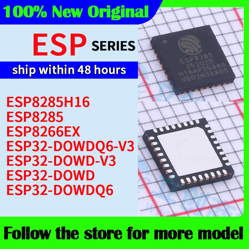 ESP8285H16 ESP8285 ESP8266EX ESP32-DOWDQ6-V3 ESP32-DOWD-V3 ESP32-DOWD ESP32-DOWDQ6 High quality New