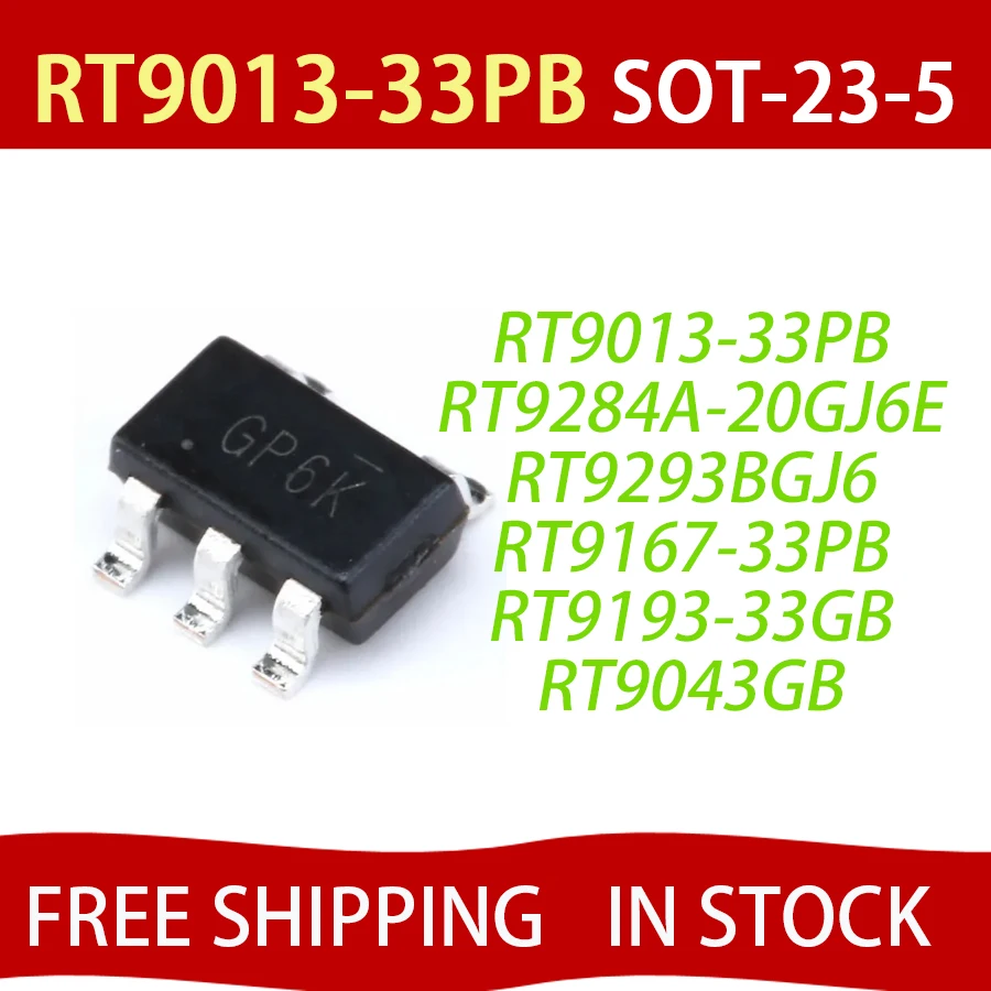 20PCS RT9013-33PB SOT-23-5 RT9013 SOT23-5 RT9013-33 RT9293AGJ6 RT9293 RT9284A-20 RT9293BGJ6 RT9167-33PB RT9167-33P