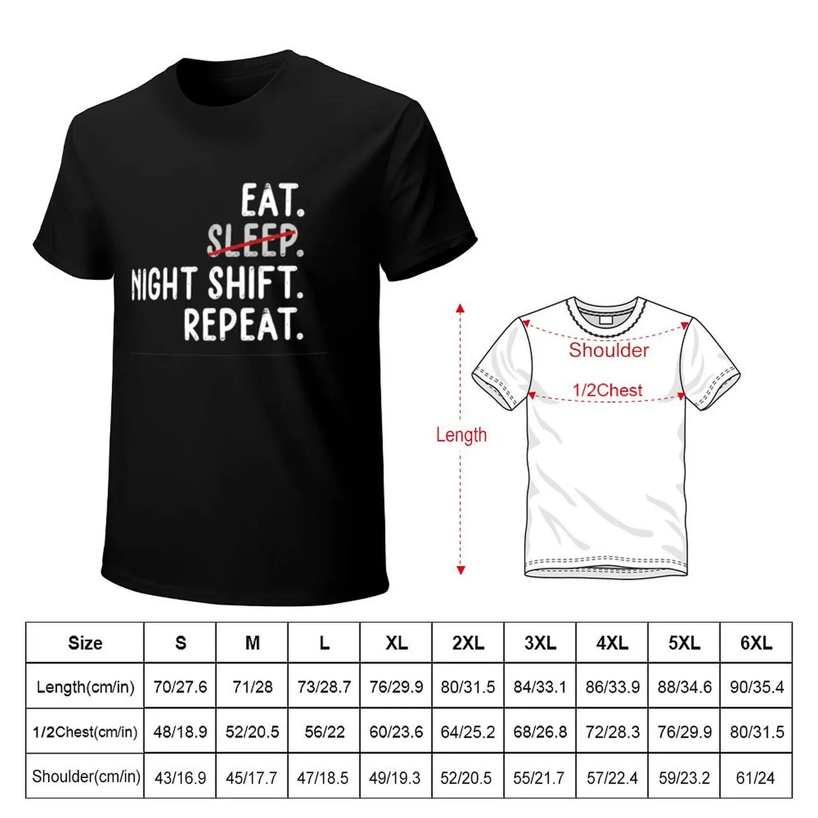 Eat Sleep Night Shift Repeat T-Shirt t shirt custom print T-Shirt