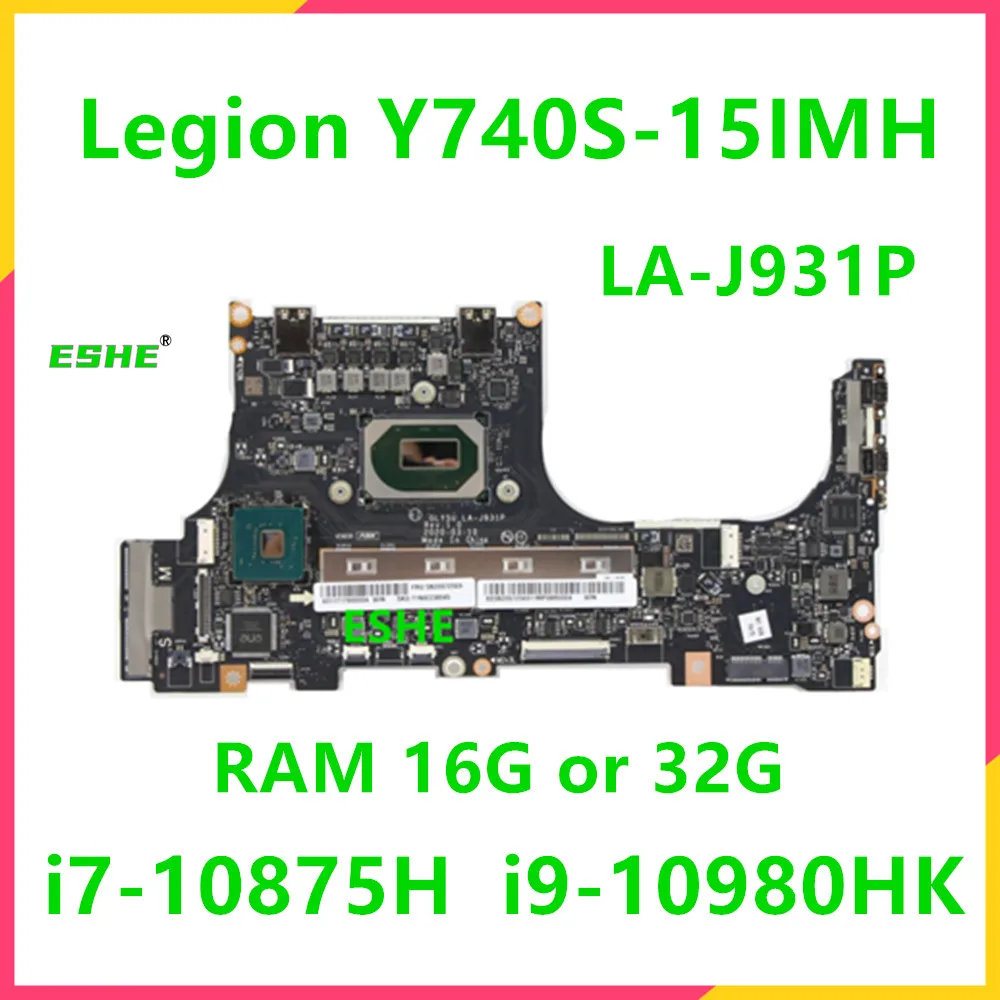 

LA-J931P For Lenovo Ideapad Legion Y740S-15IMH Y740S Laptop Motherboard With i7-10875H i9-10980HK CPU 16G 32G RAM free shipping