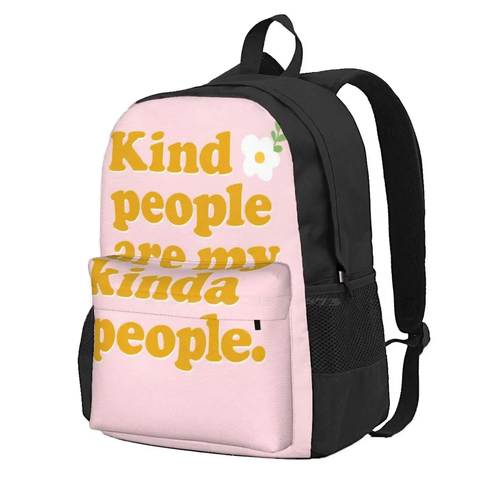 Kind People Are My Kinda People Hot Sale Schoolbag Backpack Fashion Bags Be Kind Kind People Are My Kinda People Kind People