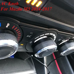 Aluminum Alloy Car Air Condition Knob AC Heater Control Button Knob for Mazda 3 M3 2014 2015 2016 2017 Interior Accessories