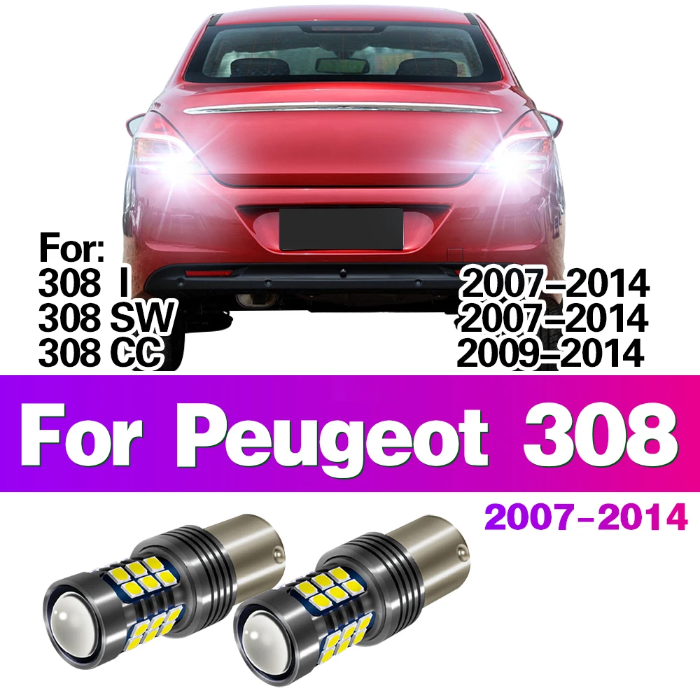 LED Car Reverse Lights BA15S P21W 1156 Bulb Backup Lamp Accessories For Peugeot 308 I SW CC 2007 2008 2009 2010 2011 2012 2013