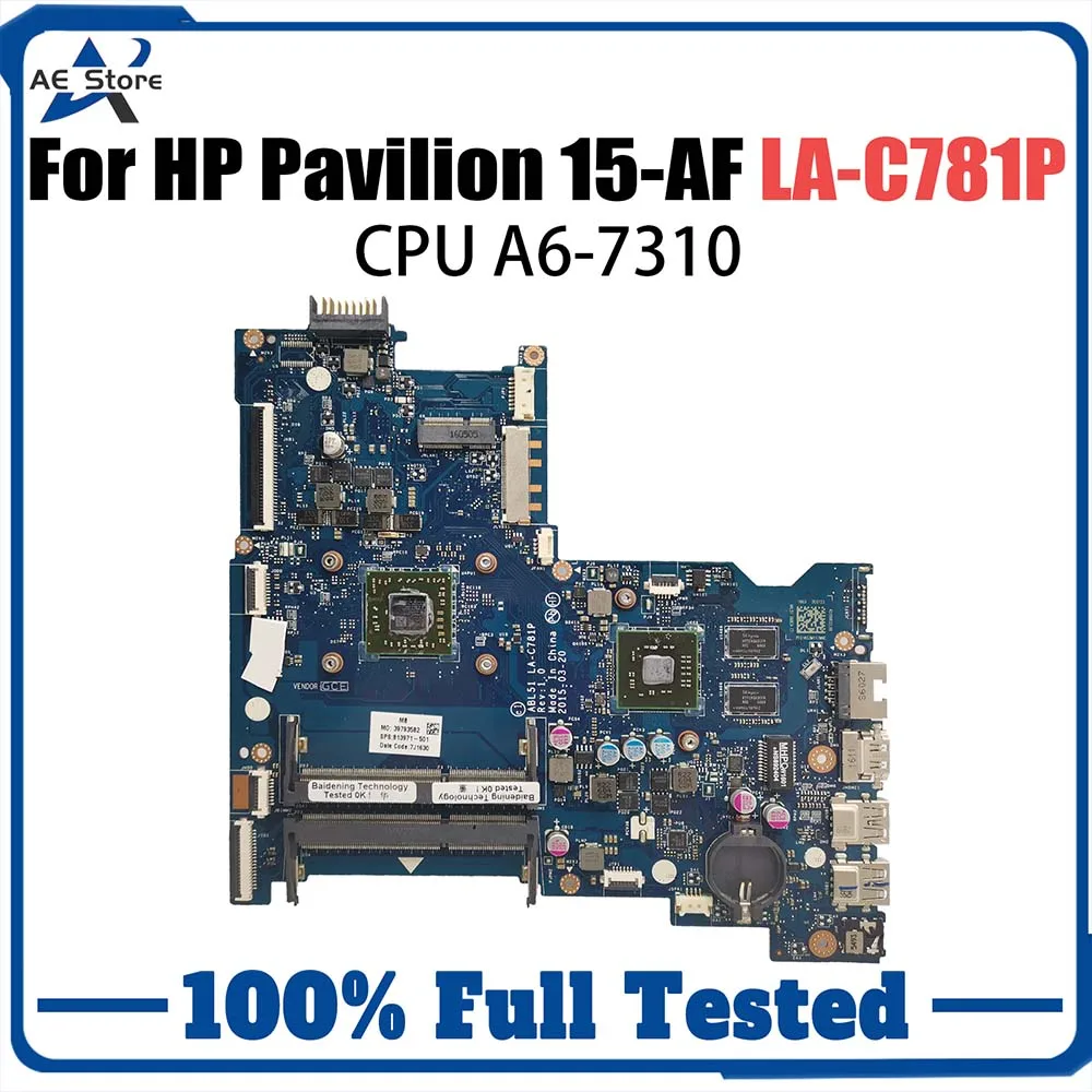 

LA-C781P Mainboard For HP Pavilion 15-AF 255 G4 Laptop Motherboard with A6-7310 CPU 100% Tested OK