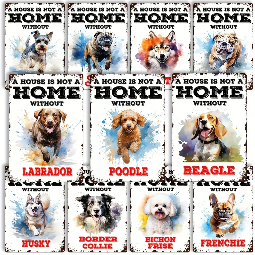Cartel de Metal de estaño de Akita, Beagle, Bichon, Border Collie, una casa no es un hogar sin caña, Corso Sign Funny Dog Wall Art Decer