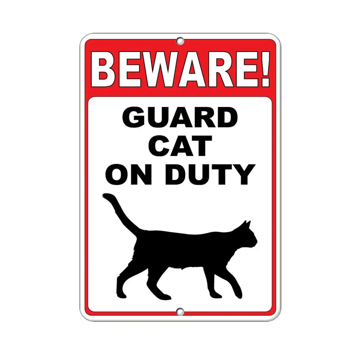 Beware! Guard Cat On Duty Style 2 Funny Quote 12 X 8 Inches Metal Tin Sign