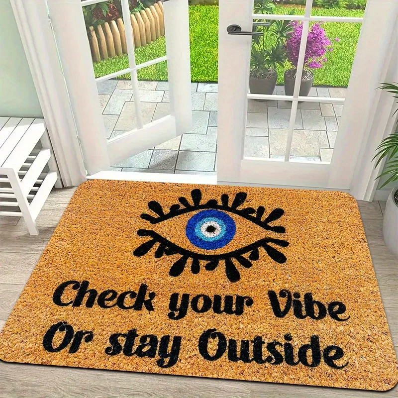 1pc Evil Eye Doormat - Featuring The Evil Eye And The Phrase 'Check Your Vibe Or Stay Outside', This Innovative Doormat Is Non