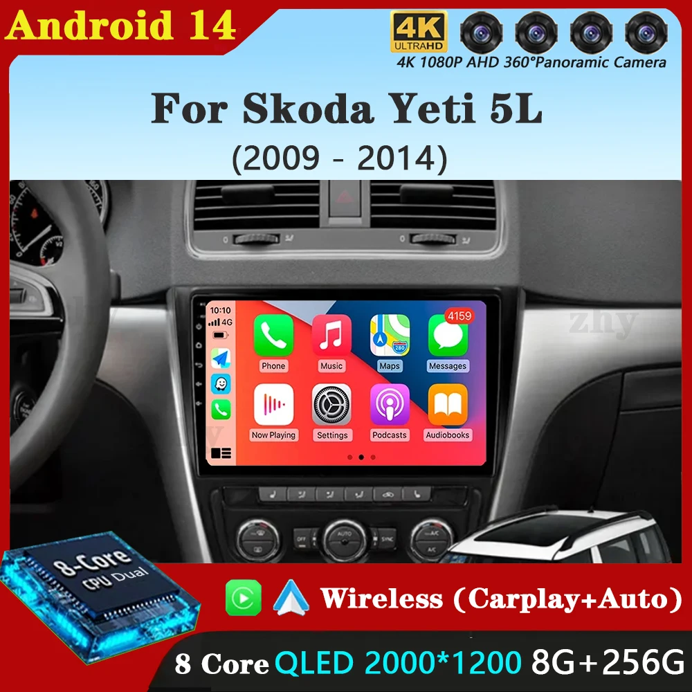 For Skoda Yeti 5L 2009 2010 2011 2012 2013 2014 10 Inch 8-Core Android 14 Car Radio Stereo with Frame Auto Apple Carplay QLED