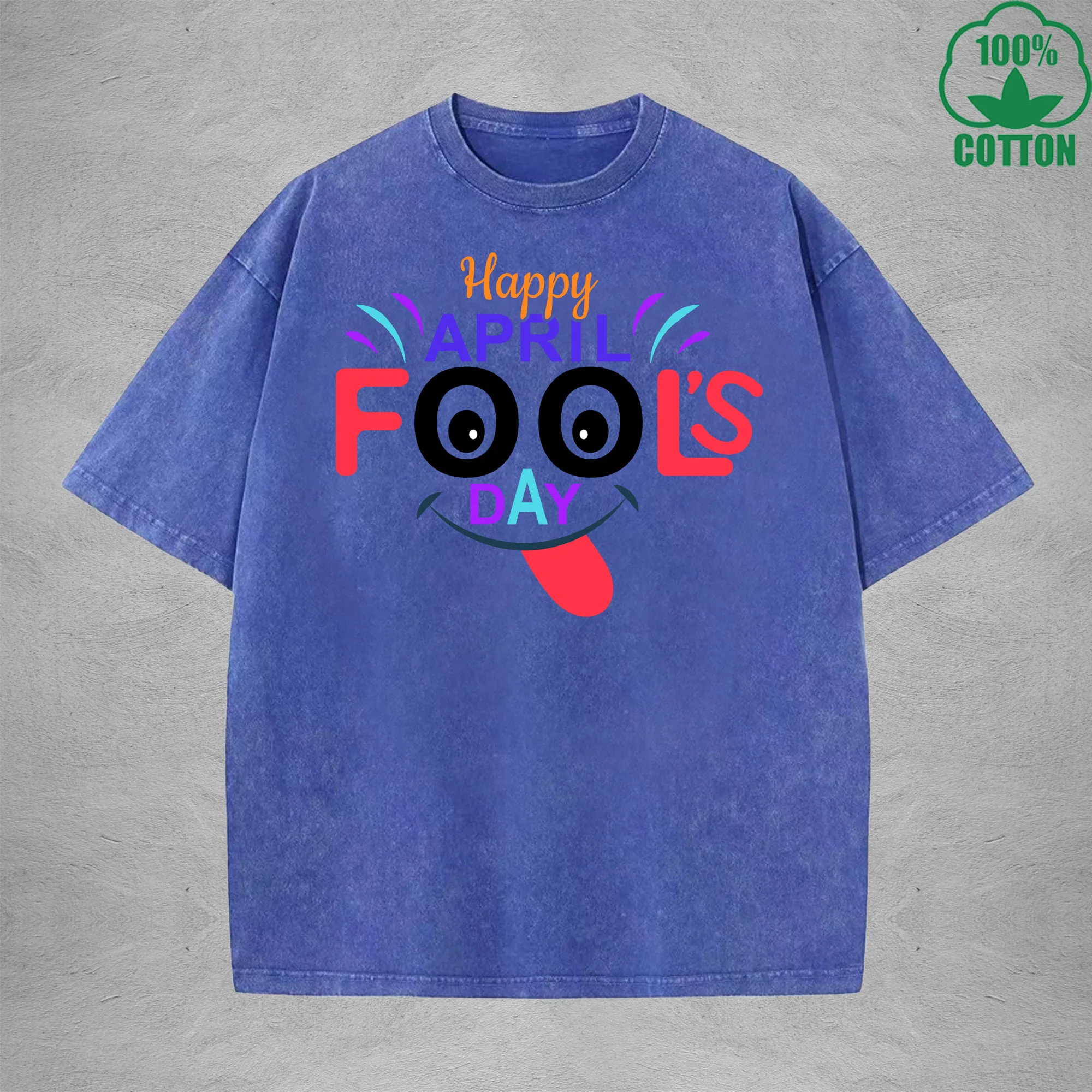 Happy April Fool Days Interest Printed Washed T-Shirt 230G Multicolor Loose Trendy Fashionable 100%Cotton Short Sleeve Top
