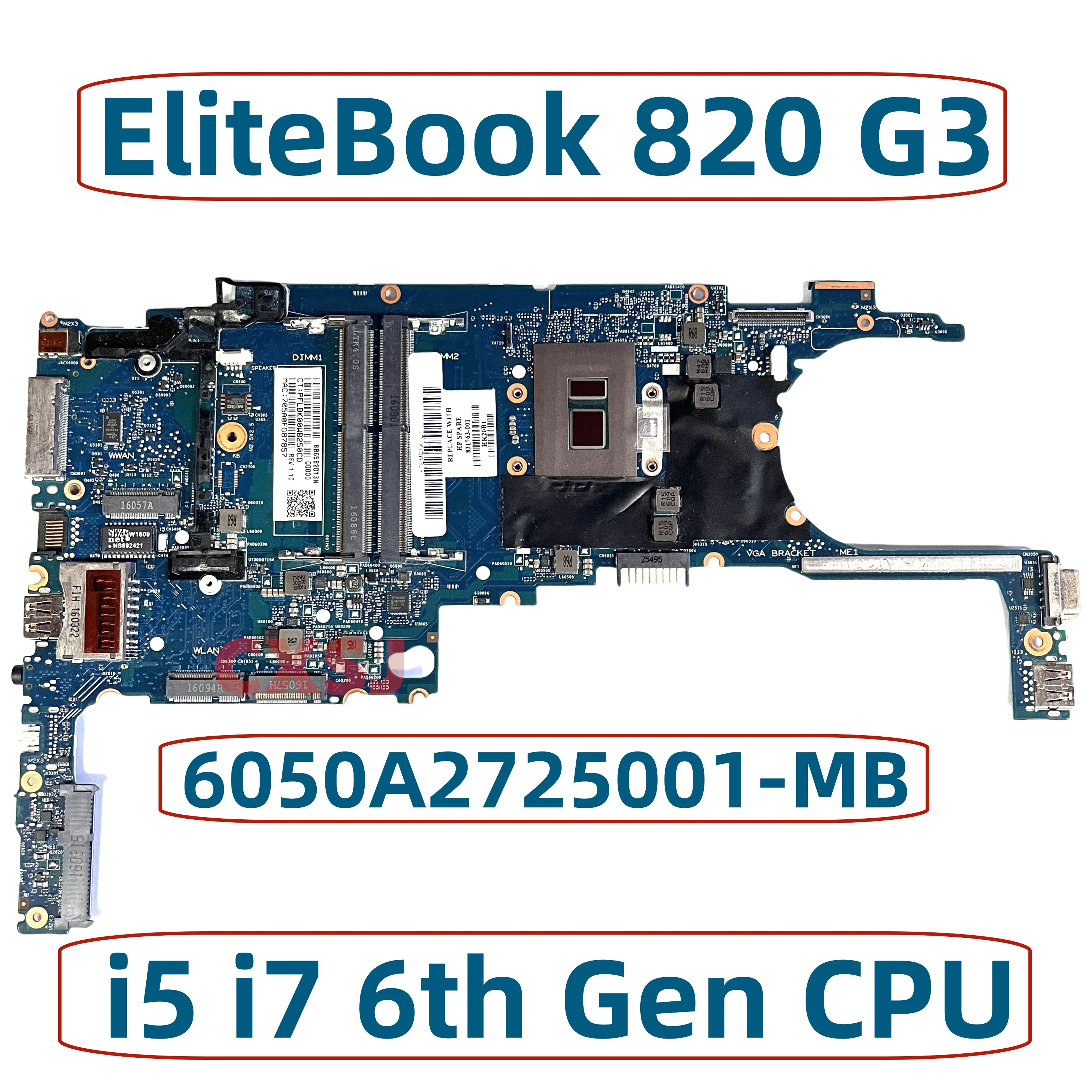 

6050A2892301 6050A2725001-MB-A01 For HP EliteBook 820 G3 Laptop Motherboard with i5 i7 6th Gen CPU Mainboard 100% Full Tested