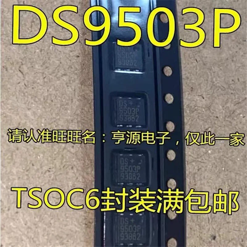 1-10PCS DS9503 DS9503P DS9503P+ 9503P TSOC6