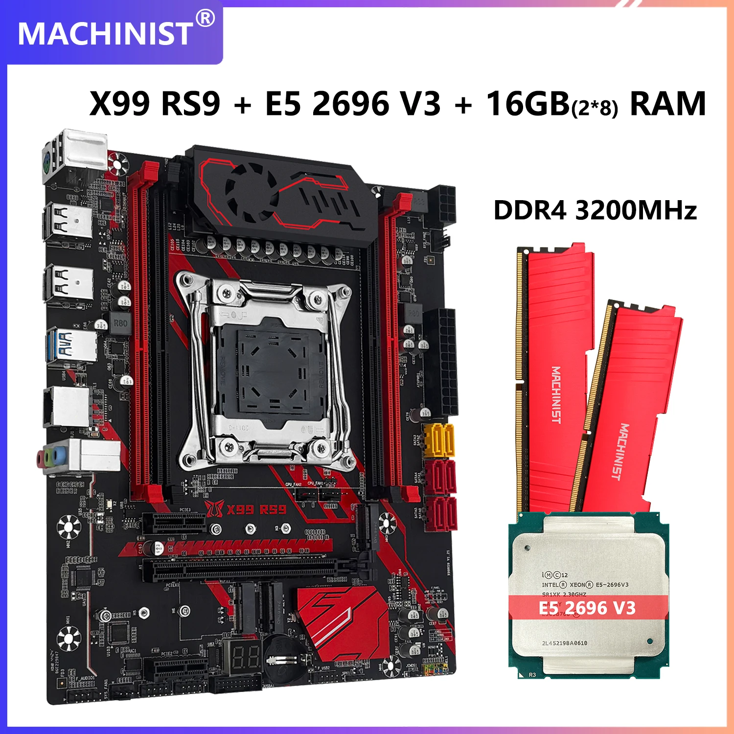 

Комплект материнской платы MACHINIST X99 RS9 LGA 2011-3 с процессором Xeon E5 2696 V3 и DDR4 16 ГБ (2*8 ГБ) 3200 МГц ОЗУ NVME M.2 USB3.0