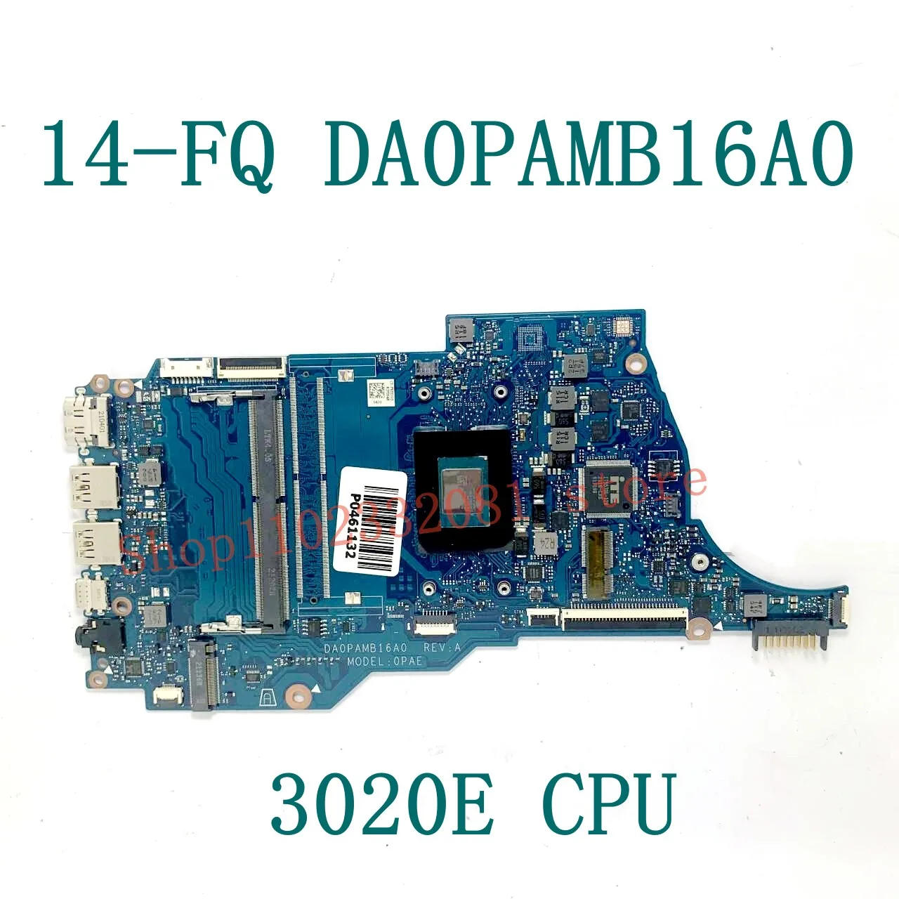 DA0PAMB16A0 High Quality Mainboard For HP 14-FQ 14S-FQ 14-FR 14S-FR Laptop Motherboard With 3020E / 3050U CPU 100%Full Tested OK