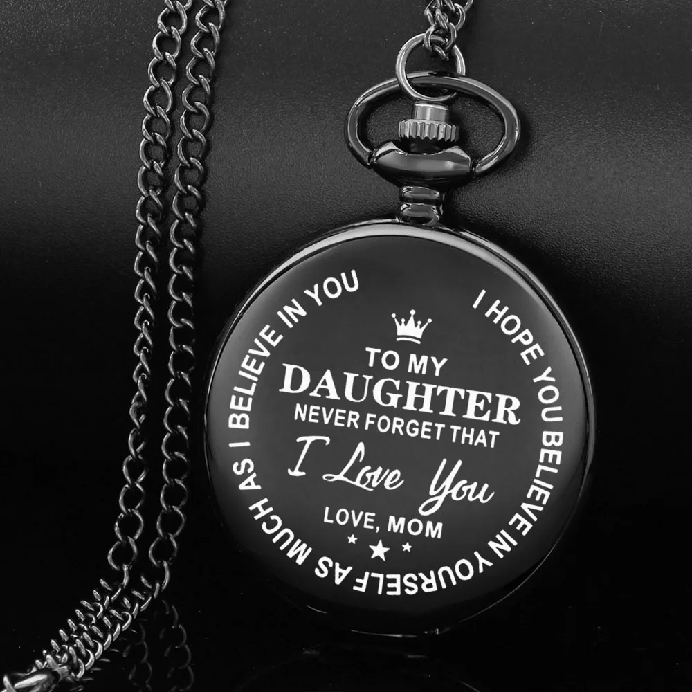 TO MY DAUGHTER carving english alphabet face pocket watch a belt chain Black quartz watch birthday  perfect gifts