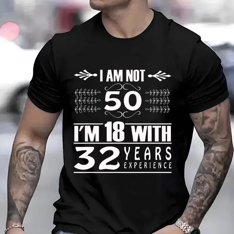 

I'm Not 50 I'm 18 With 32 Years Experience Letter Pattern Men's Women's T-Shirt Shirts Summer Casual Breathable Couple's Tops