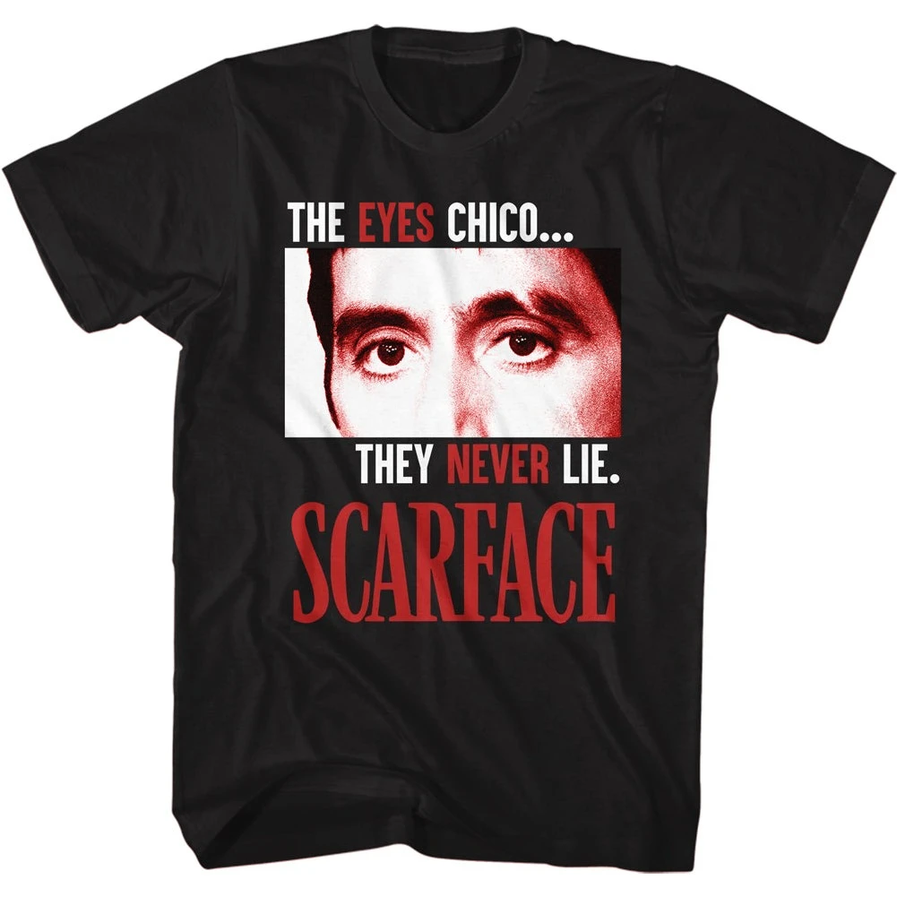 Scarface Tony Montana The Eyes Chico They Never Lie Graphic T Shirt Classic 80s Gangster Movie Streetwear Cotton Tee