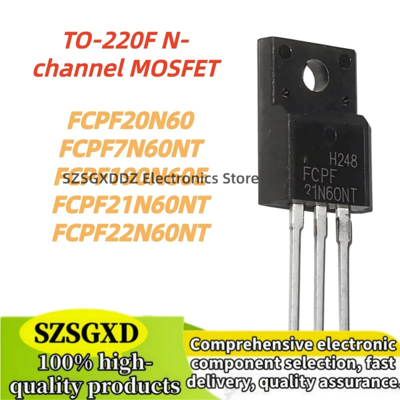 10pcs 100% New FCPF21N60NT FCPF21N60 FCPF7N60NT FCPF7N60 FCPF20N60 20N60 FCPF22N60NT FCPF22N60 FCPF190N60E FCPF190N60 TO-220F