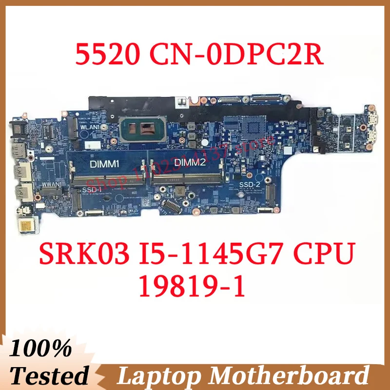 

For DELL 5520 CN-0DPC2R 0DPC2R DPC2R With SRK03 I5-1145G7 CPU Mainboard 19819-1 Laptop Motherboard 100% Full Tested Working Well