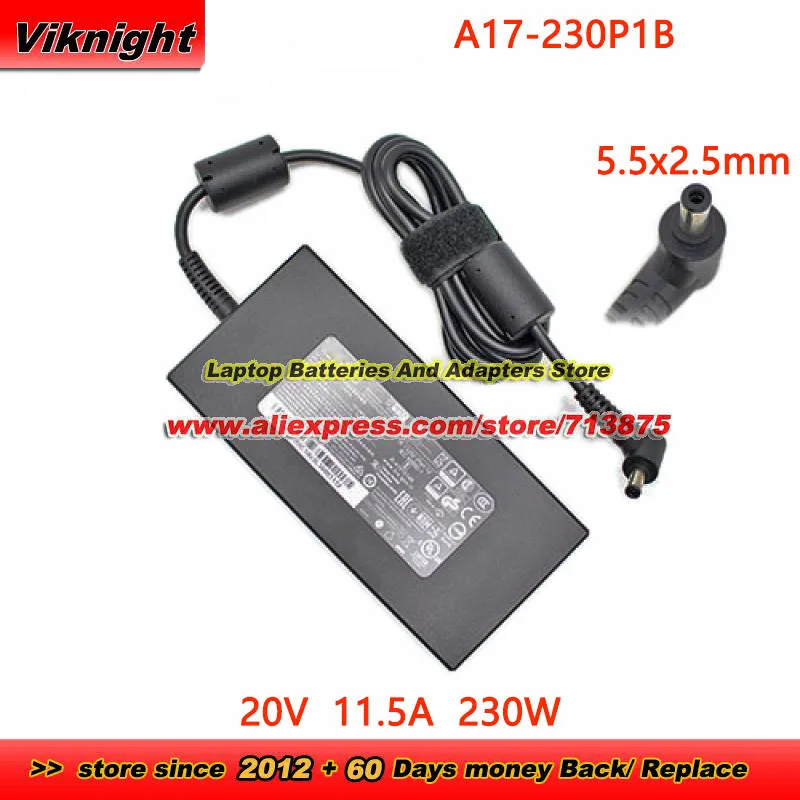 Genuine A17-230P1B AC Adapter A230A038P 20V 11.5A 230W for GIGABYTE SABRE PRO 15 for MSI GS66 WS66 11UKT 11UMT GE66 Raider