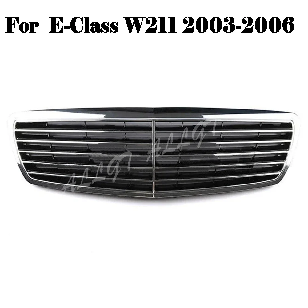 Front Grill Center Hood Grille Bumper For Mercedes-Benz E-Class W211 E200 E240 E320 2003 2004 2005 2006 2007 2008 2009 Chrome