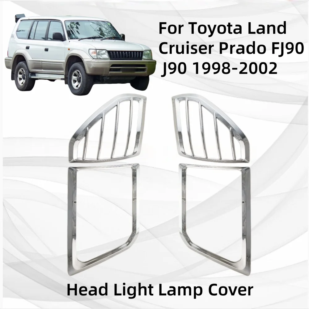 

4PCS Head Light Lamp Cover Trim Frame Protector Sticker Car Styling Accessory For Toyota Land Cruiser Prado FJ90 J90 1998 - 2002