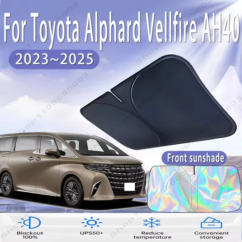 Front Windshield Sun Shade For Toyota Alphard Vellfire AH40 2023~2025 Custom Fit Foldable UV Reflective Sun Heat Protection 2024