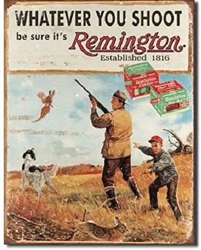 Remington Whatever You Shoot Rifle Hunting Distressed Retro Vintage Look Metal Tin Sign in