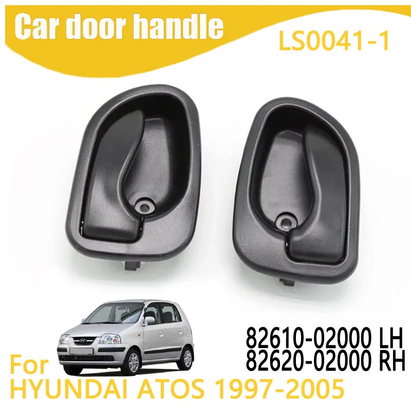 

The door handle is suitable for HYUNDAI ATOS 82610-02000 82620-02000 22000