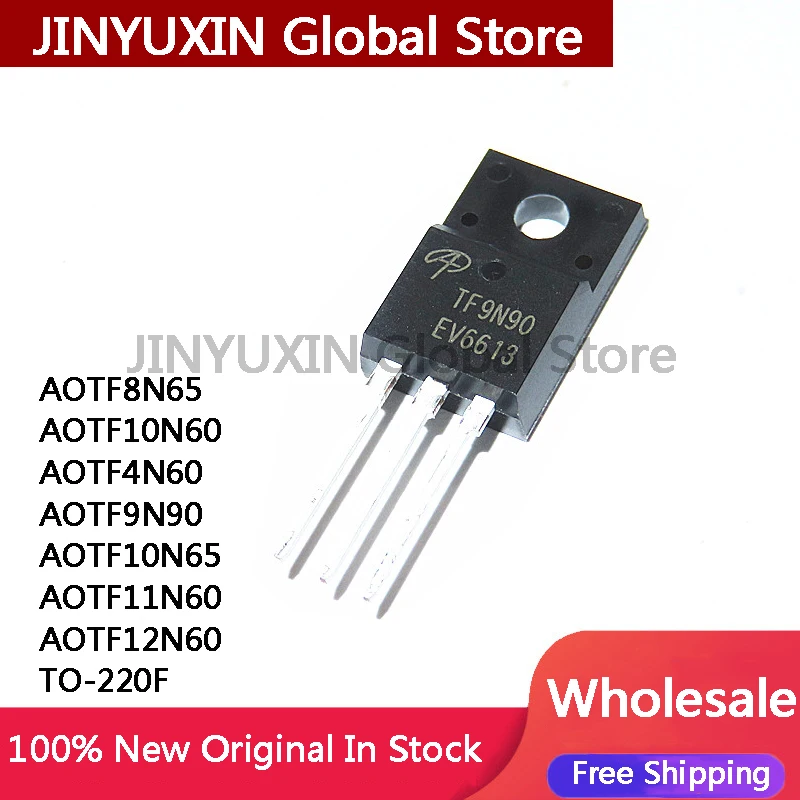 

10шт AOTF8N65 TF8N65 AOTF10N60 TF10N60 TO-220F AOTF4N60 TF4N60 AOTF9N90 TF9N90 AOTF10N65 TF10N65 AOTF11N60 TF11N60 AOTF12N60