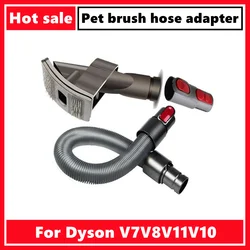 Suitable for Dyson vacuum cleaner accessories V7V8V11V10 pet brush hose adapter