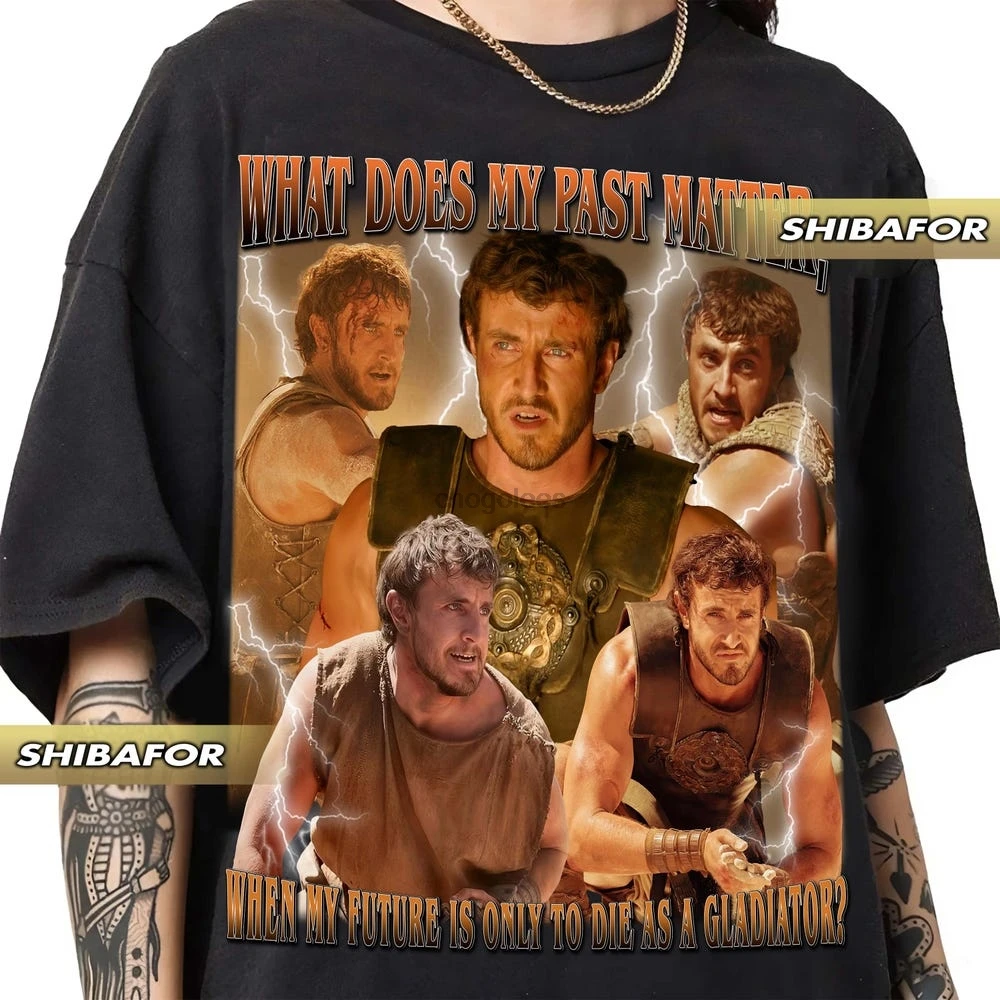 What does my past matter when my future is only to die as a gladiator Paul Mescal as Lucius Gladiator II Vintage raptee Shirt