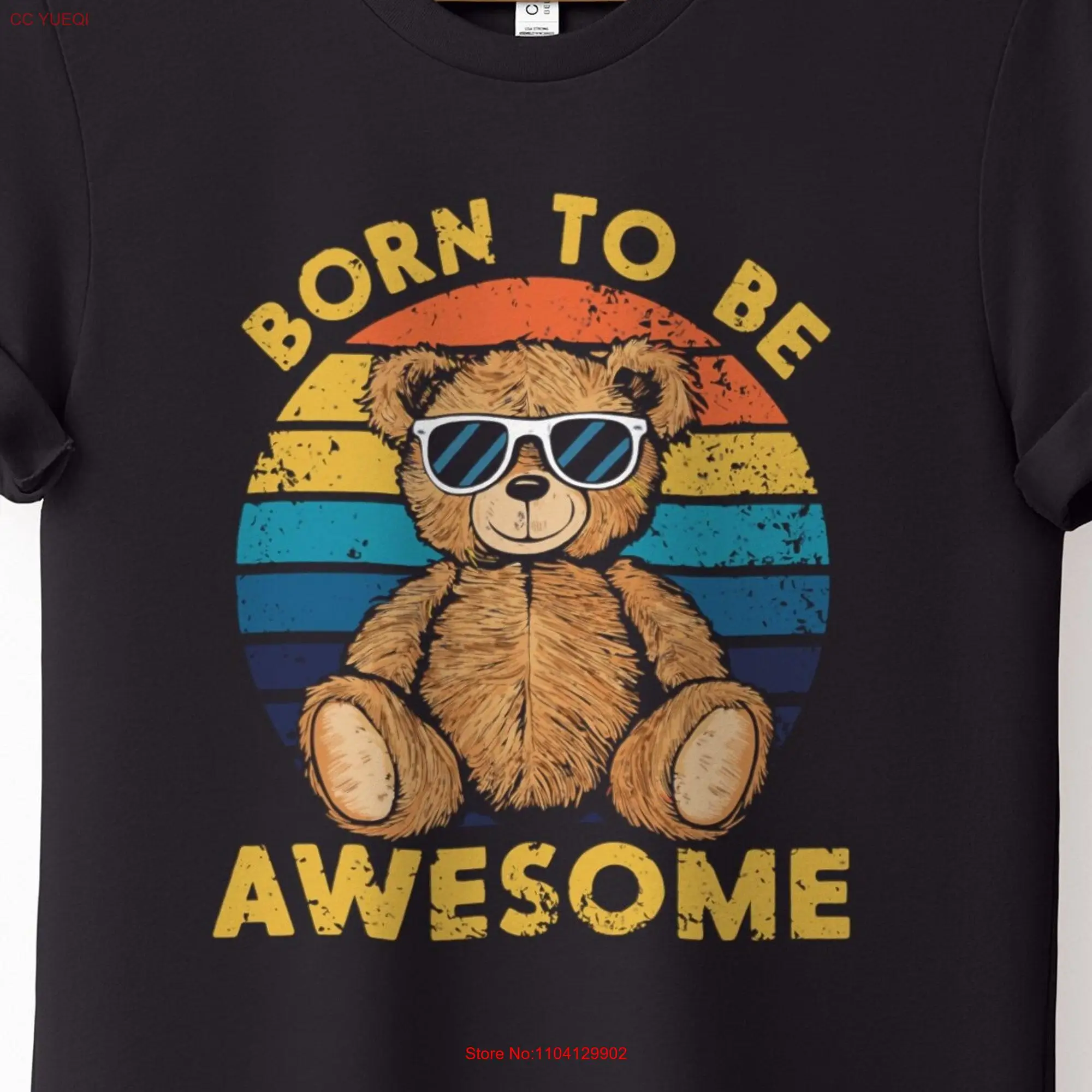 Born to Be Awesome Bear T Shirt Retro Vintage Style Teddy Fun for Kids and Adults Cute long or short sleeves