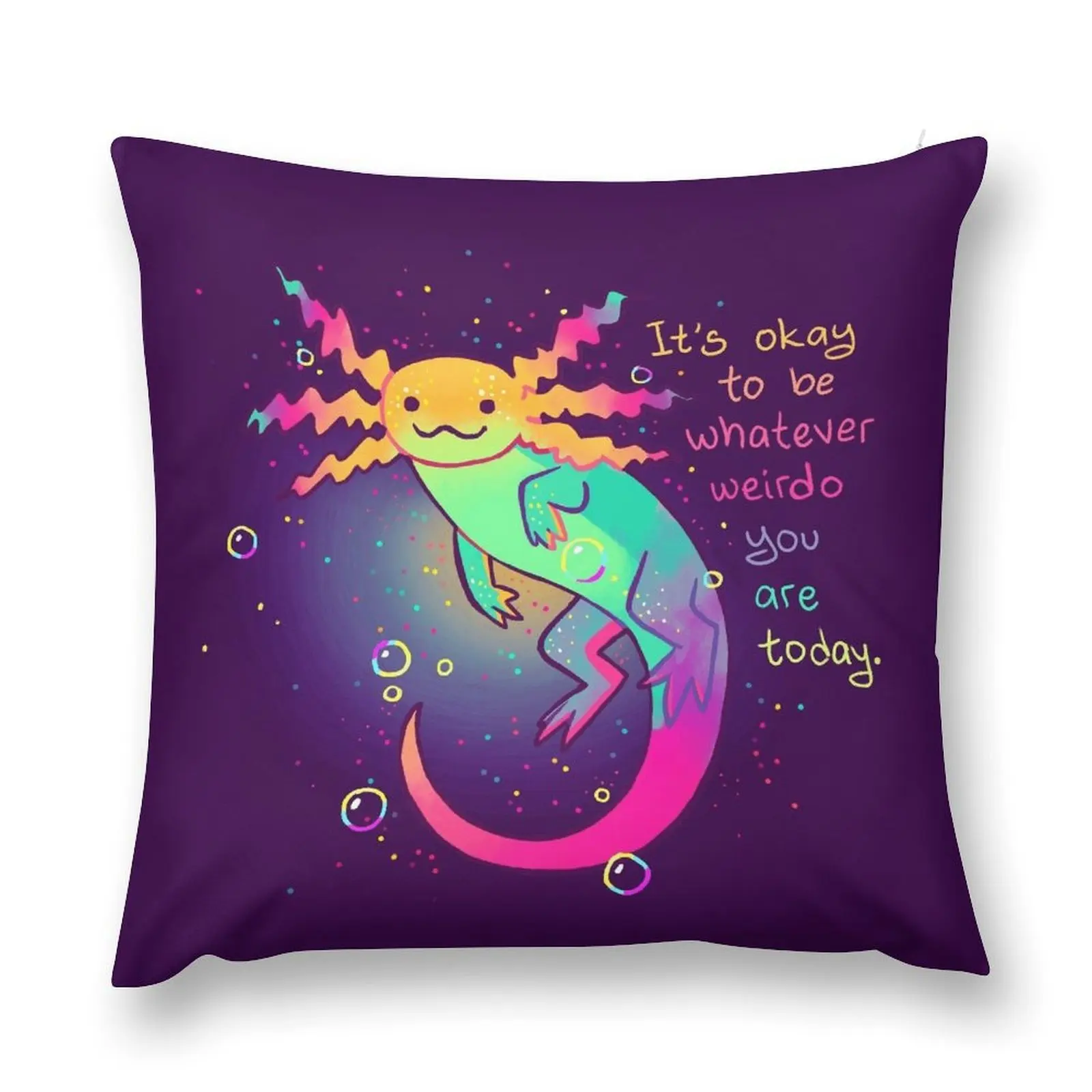 It's Okay to Be Whatever Weirdo You Are Today Rainbow Axolotl Throw Pillow Cushions Home Decor pillow