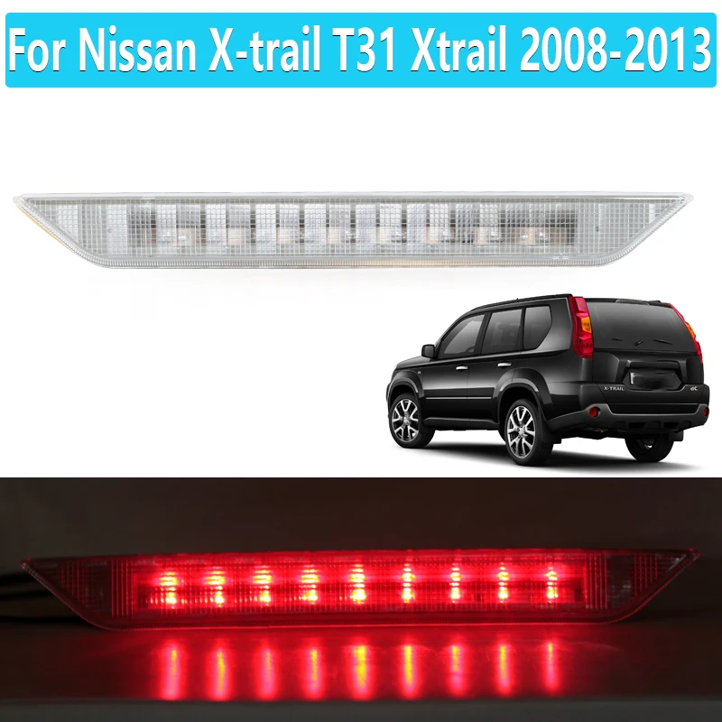 Car Rear Third Brake Light For Nissan X-trail T31 2008 2009 2010 2011 2012 2013 Additional Stop Signal High Positioned Mount