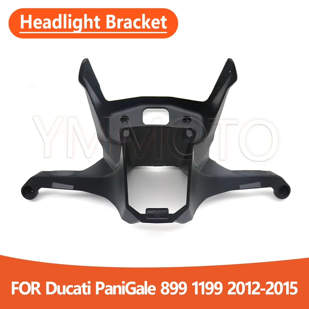 

Motorcycle Accessories Headlight Bracket Fairing Stay Support Headlamp FOR Ducati PaniGale 899 1199 S R 1199S 1199R 2012-2015