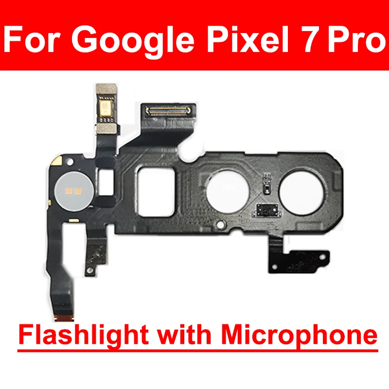 Flashlight Flex Cable For Google Pixel 6 7 Pro 6pro 7pro FlashLight Sensor Board Microphone Small Board Flex Ribbon Parts