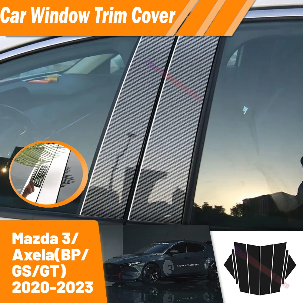 For Mazda 3 Axela BP GS GT 2020 2021 2022 2023 Carbon Fiber Window Door Column Deal B C Pillar Post Cover Trim Sticker