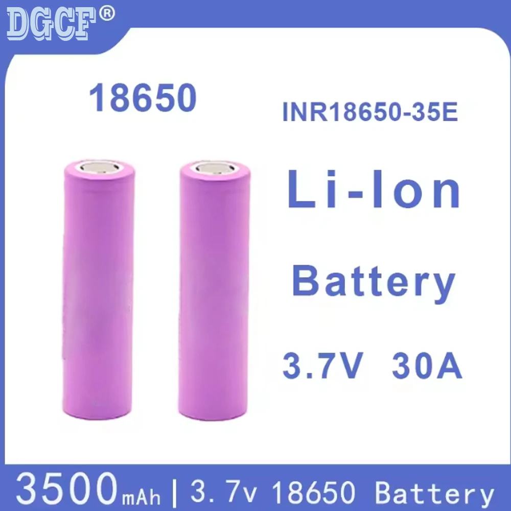

100%New 35E 18650 Li Ion Battery 3.7V 3500mah 30a INR18650 High Discharge Rechargeable Battery .Electric Tool Battery