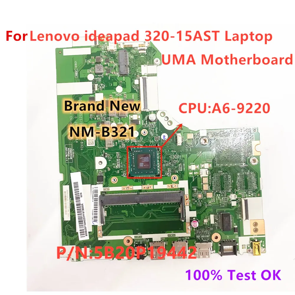 

New Original Mainboard For Lenovo 320-15AST Laptop A6-9220 CPU Motherboard NM-B321 P/N 5B20P19442