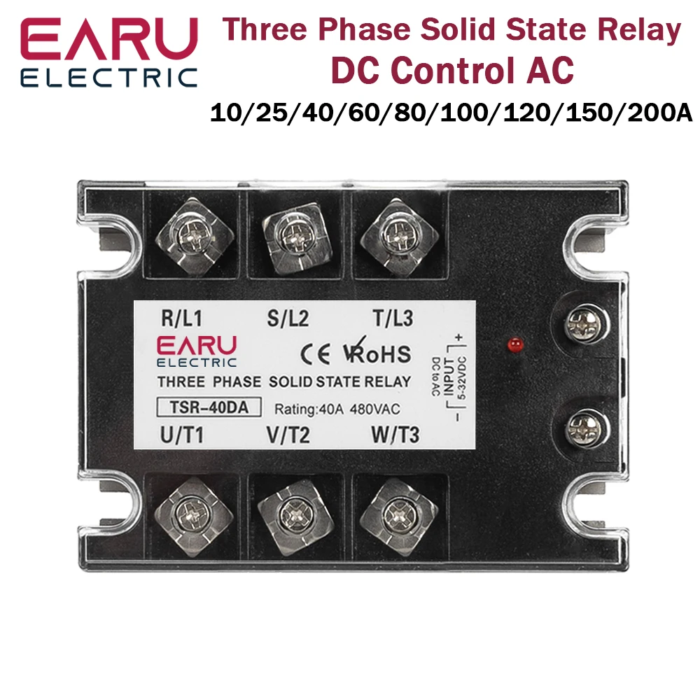 EARU Three Phase Solid State Relay Module SSR TSR-40DA 40A 60A 80A 100A 150A 200A DC Control AC 5-32VDC to 24-480VAC Heat Sink