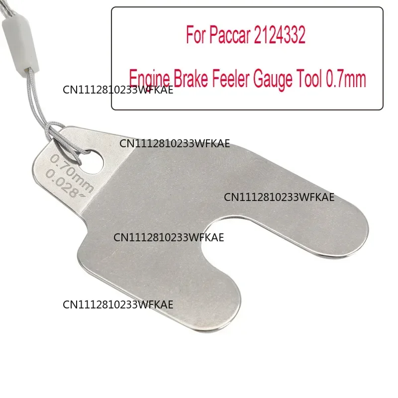 0.7mm Engine Brake Feeler Gauge Tool For Paccar MX11 MX13 2124332 Valve Lash Tool Kenworth T680 T880 W990 Peterbilt 567 579 389