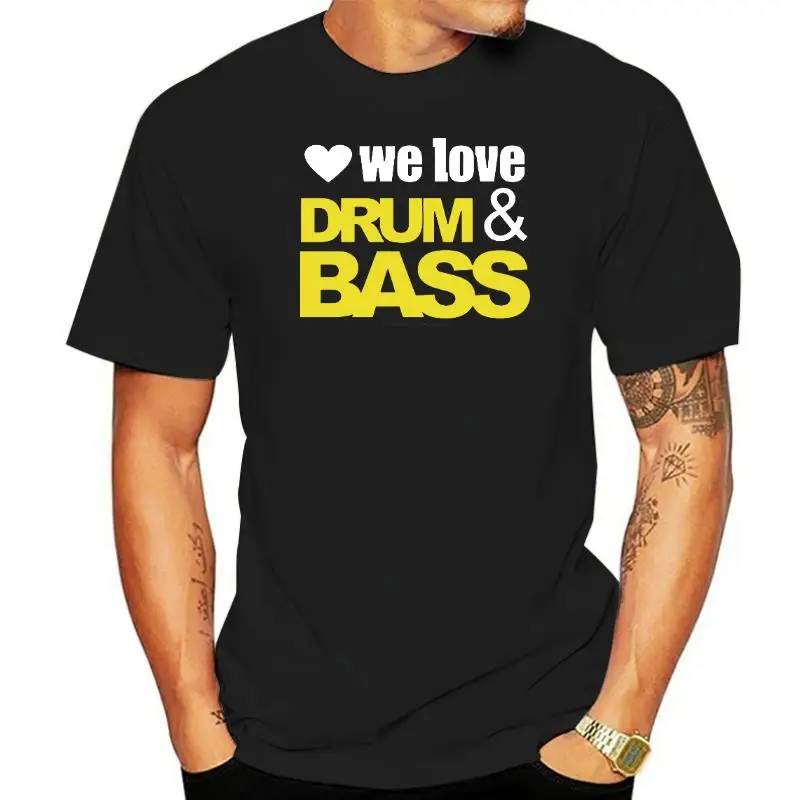 We Love Drum Bass T-shirts Short Sleeve Family New Arrival Men ostern Day Tops Shirts Family Tee Shirt Crewneck Cotton