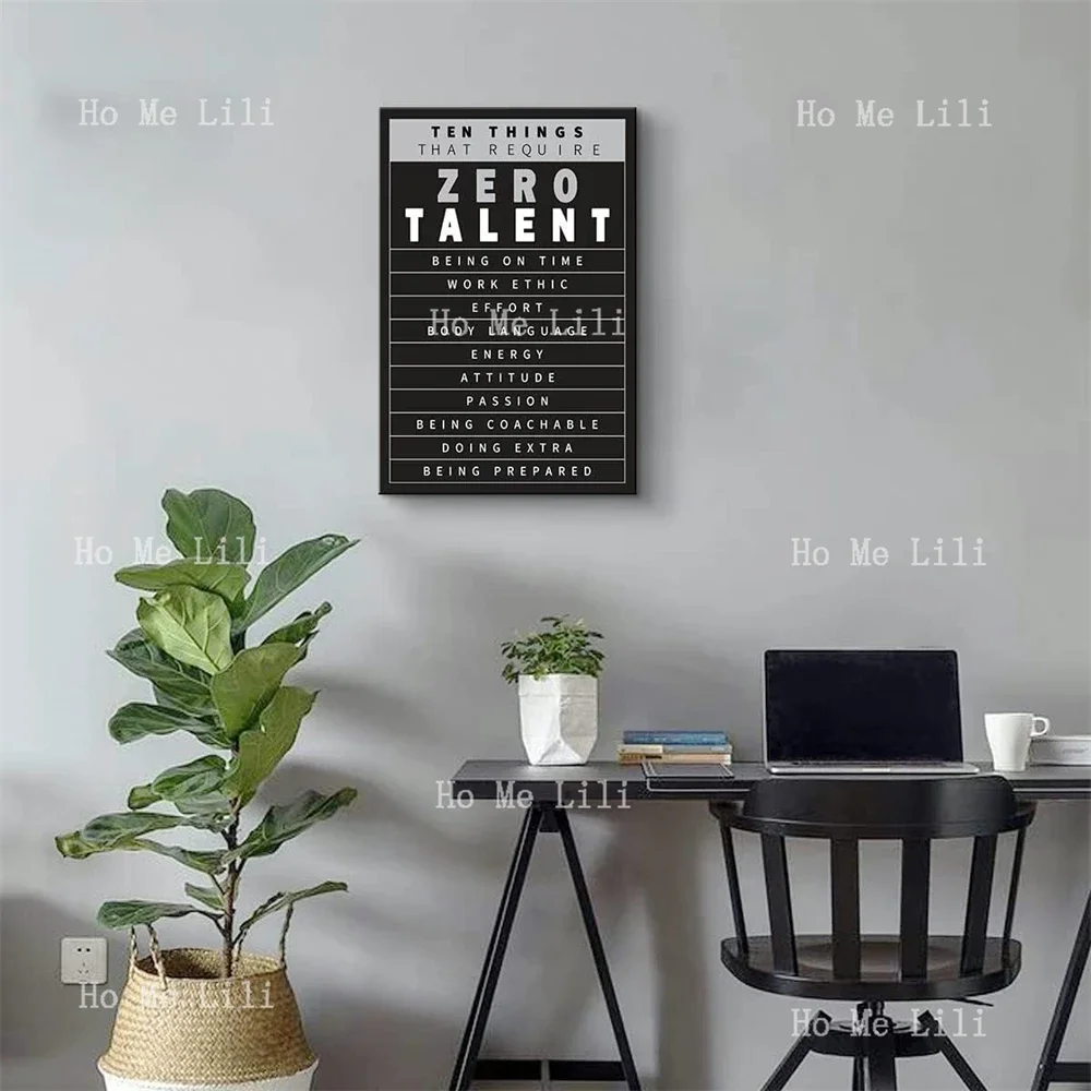 Inspirational Quotes Wall Art 10 Things That Require Zero Talent Motivational Canvas Wall Art Office Decor