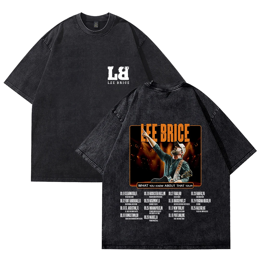 

Lee Brice What You Know About That Tour T-shirts Merch Unisex Vintage Cotton Wash Tees Short Sleeve O-neck Tops