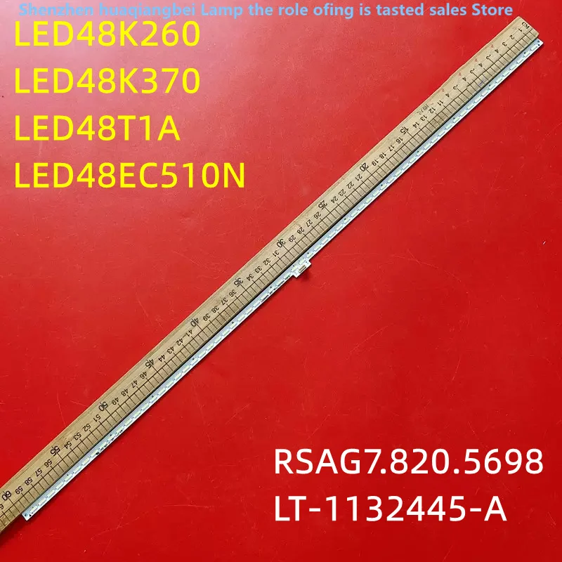 NEW FOR Applicable Hisense LED48K260 LED48K370 LED48T1A LED48EC510N LED48L288 light bar LCD TV RSAG7.820.5698 LT-1132445-A